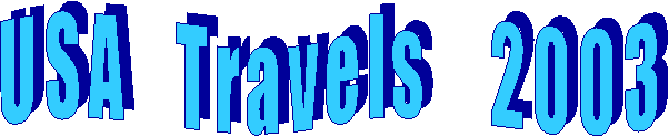 USA Travels  2003